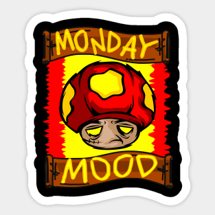MONDAY MOOD Sticker